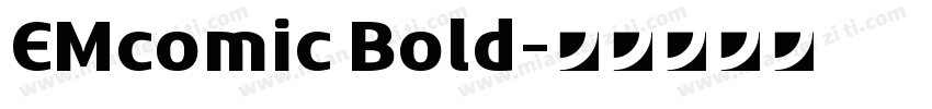 EMcomic Bold字体转换
